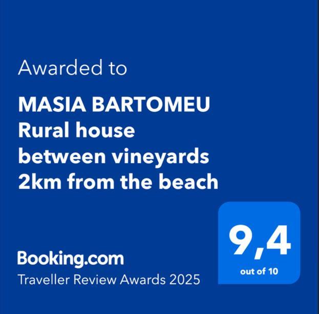 Masia Bartomeu Rural House Between Vineyards 2Km From The Beach 埃勒凡达尔 外观 照片